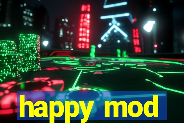 happy mod